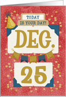 December 25th Birthday Date Specific Happy Birthday Party Hat card
