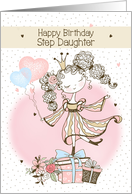 Step Daughter Happy Birthday Pretty Princess with Presents card