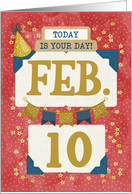 February 10th Birthday Date Specific Happy Birthday Party Hat card
