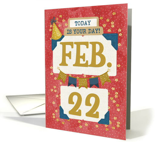 February 22nd Birthday Date Specific Happy Birthday Party Hat card