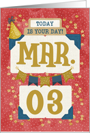 March 3rd Birthday Date Specific Happy Birthday Party Hat and Stars card