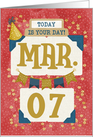 March 7th Birthday Date Specific Happy Birthday Party Hat and Stars card
