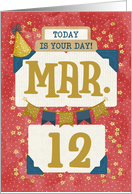 March 12th Birthday Date Specific Happy Birthday Party Hat and Stars card