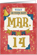 March 14th Birthday Date Specific Happy Birthday Party Hat and Stars card