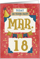 March 18th Birthday Date Specific Happy Birthday Party Hat and Stars card