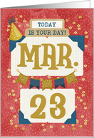 March 23rd Birthday Date Specific Happy Birthday Party Hat and Stars card