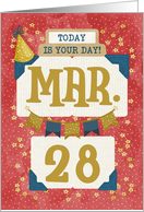 March 28th Birthday Date Specific Happy Birthday Party Hat and Stars card