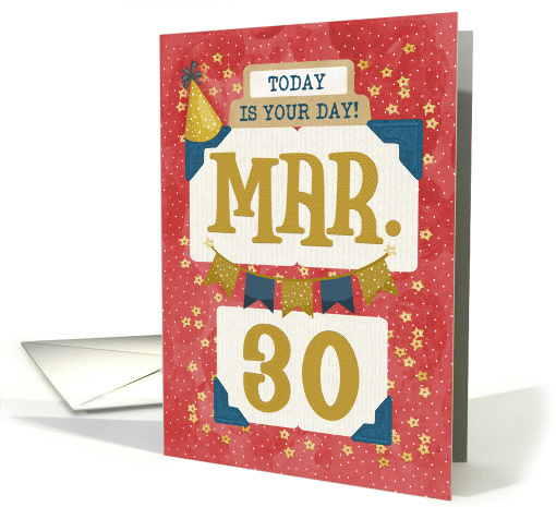 March 30th Birthday Date Specific Happy Birthday Party... (1718908)