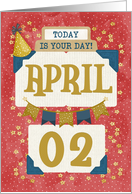 April 2nd Birthday Date Specific Happy Birthday Party Hat and Stars card