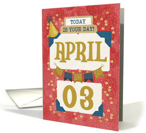 April 3rd Birthday Date Specific Happy Birthday Party Hat... (1720752)