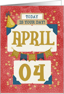 April 4th Birthday Date Specific Happy Birthday Party Hat and Stars card