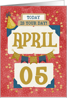 April 5th Birthday Date Specific Happy Birthday Party Hat and Stars card