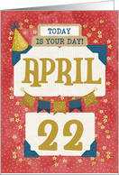 April 22nd Birthday Date Specific Happy Birthday Party Hat and Stars card