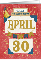 April 30th Birthday Date Specific Happy Birthday Party Hat and Stars card