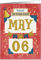 May 6th Birthday Date Specific Happy Birthday Party Hat and Stars card