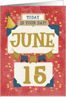 June 15th Birthday Date Specific Happy Birthday Party Hat and Stars card