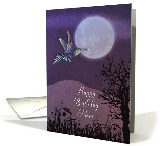 Mom Birthday Moon at Night with Hummingbird card (1741836)