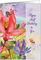 Happy Half Birthday Beautiful Flower Garden card