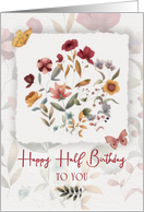 Half Birthday Wishes Delicate Flowers and Butterfly card