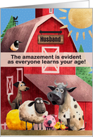 Husband Old Age Birthday Humor Funny Farm Animals card