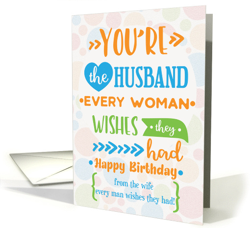 Husband Birthday From Wife Humorous Word Art card (1771872)