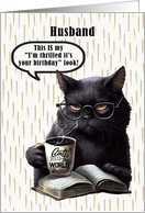 Husband Birthday Humorous Sarcastic Black Cat card