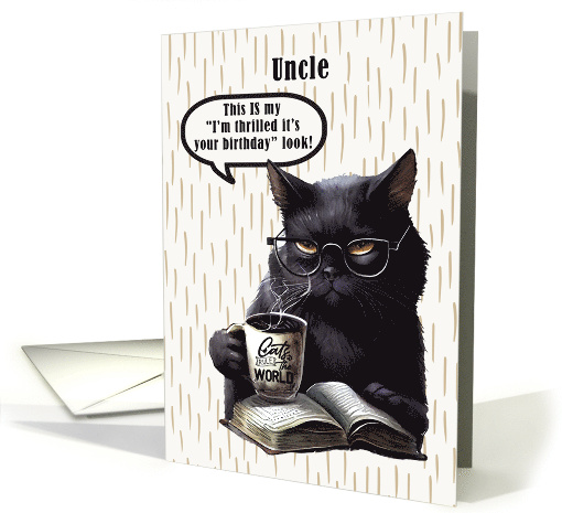 Uncle Birthday Humorous Sarcastic Black Cat card (1778870)