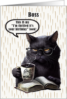 Boss Birthday From Employee Humorous Sarcastic Black Cat card