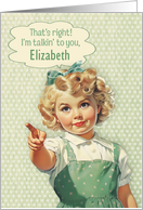 Elizabeth Custom Name Birthday Birthday Humorous Vintage Sassy Girl card