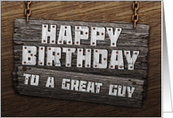 To a Great Guy Birthday Rustic Wood Sign Effect card