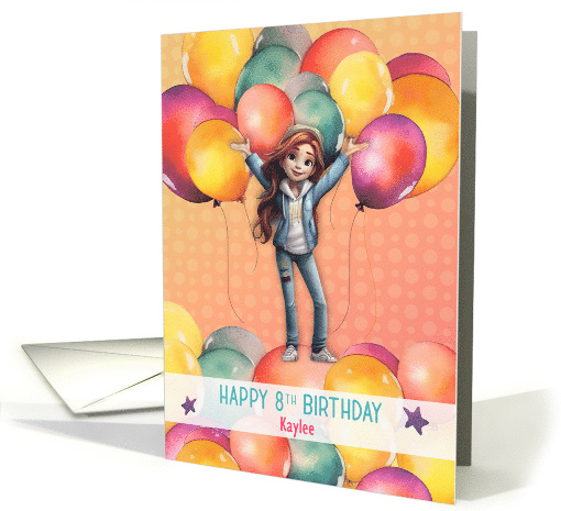 Custom Name Kaylee 8th Birthday Young Girl in Balloons card (1789144)