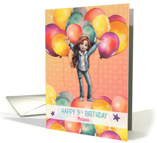Custom Name Melanie 9th Birthday Young Girl in Balloons card (1789148)