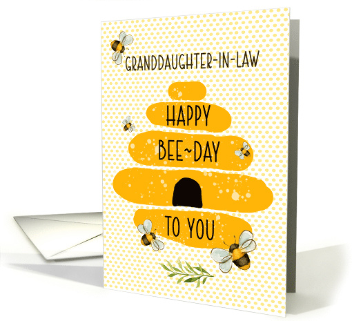 Granddaughter in Law Happy Birthday Whimsical Beehive and Bees card
