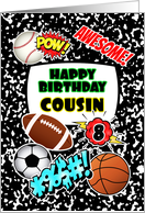 Cousin 8th Birthday Notebook with Sports and Comic Stickers card