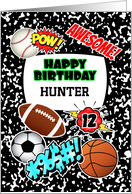 Hunter 12th Birthday Custom Name Notebook Sports Comic Stickers card