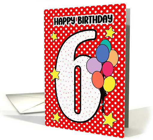 6th Birthday Festive and Bright Balloons and Stars card (1894076)