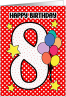 8th Birthday Festive and Bright Balloons and Stars card