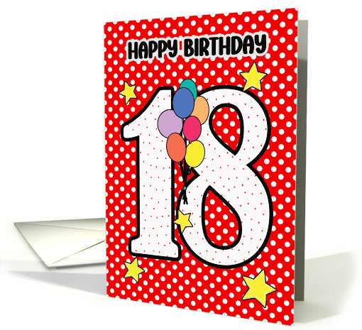 18th Birthday Festive and Bright Balloons and Stars card (1894304)