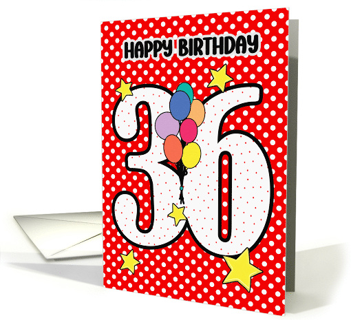 36th Birthday Festive and Bright Balloons and Stars card (1894340)