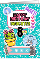 Daughter 8th Birthday Colorful Notebook and Stickers card