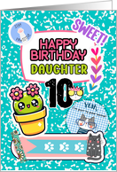 Daughter 10th Birthday Colorful Notebook and Stickers card