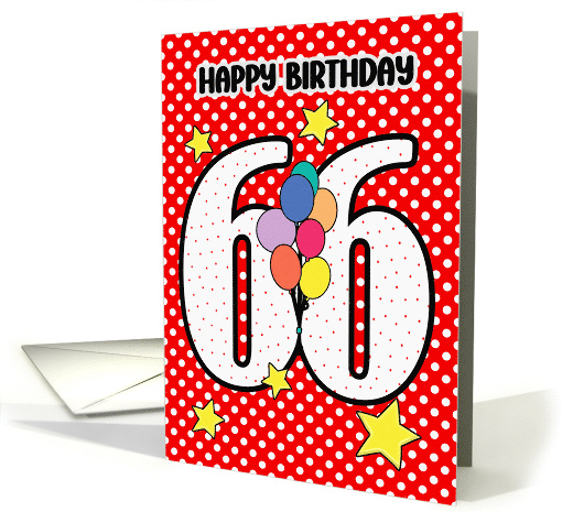 66th Birthday Festive and Bright Balloons and Stars card (1895516)