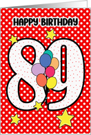 89th Birthday Festive and Bright Balloons and Stars card