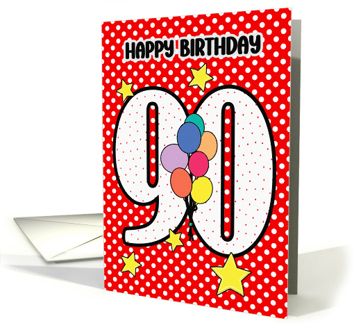 90th Birthday Festive and Bright Balloons and Stars card (1896266)