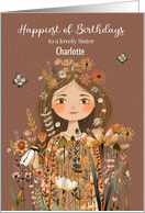 Sister Birthday Charlotte Custom Name Young Girl with Flowers card