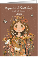 Cousin Birthday Lilliana Custom Name Young Girl with Flowers card