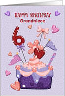 Grandniece 6th Birthday Cupcake Hearts card