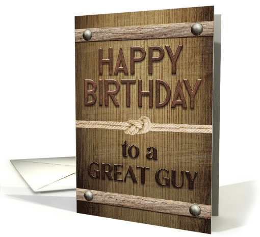 To Great Guy Birthday Masculine Metal and Wood Design card (1970422)