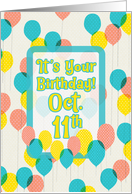 October 11th Birthday For Anyone Whimsical Balloons and Polka Dots