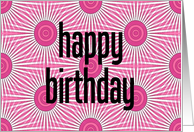 Happy Birthday Abstract Hot Pink Circles card